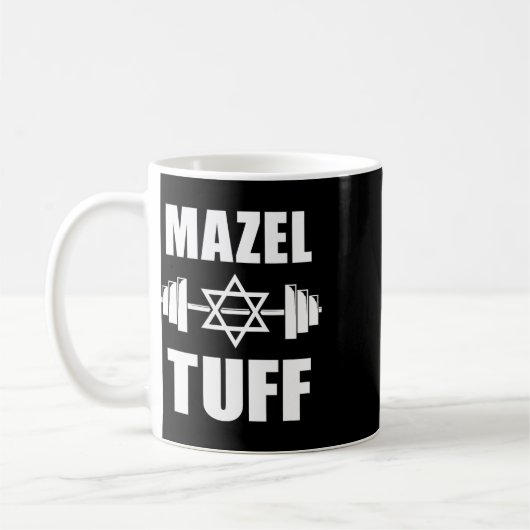 Mazel Tuff Funny Jewish Workout Kaffeetasse (Links)