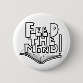 MAZIPOODLES Feed The Mind 077 Button (Vorderseite)