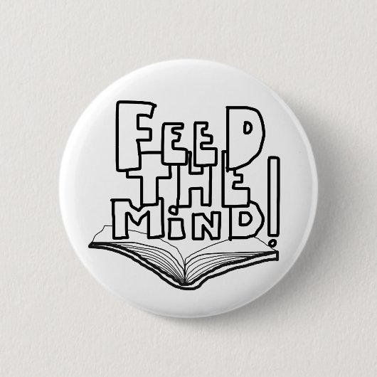 MAZIPOODLES Feed The Mind 077  Button (Vorderseite)