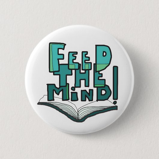 MAZIPOODLES Feed The Mind 077  Button (Vorderseite)