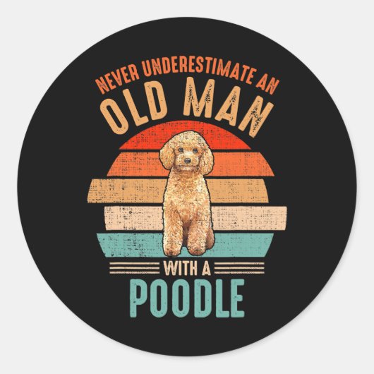 mb nie einen alten Mann mit einem Poodle unterschä Runder Aufkleber (Vorderseite)