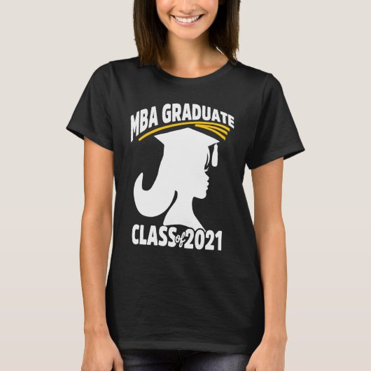MBA Student Achieved 2021 Business Degree Graduati T-Shirt (Vorderseite)