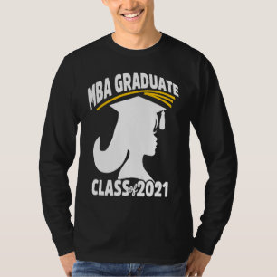 MBA-Student erreichte 2021 Business Degree Graduat T-Shirt