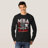 MBA Student Rich Parents Business Degree Graduatio T-Shirt (Vorne ganz)