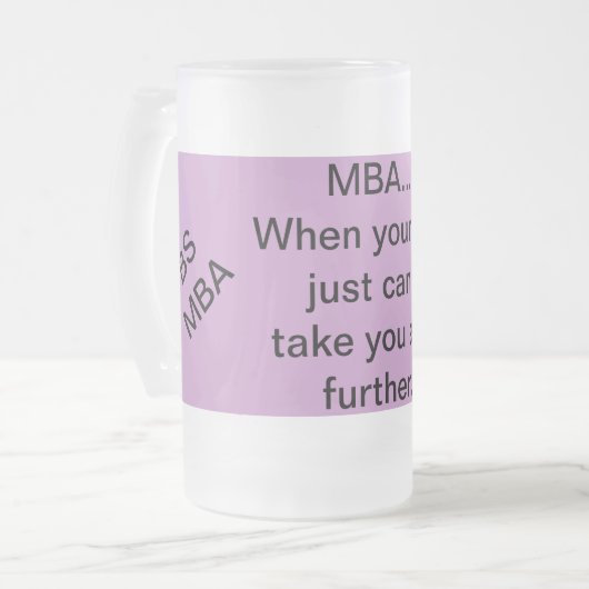 MBA, wenn Ihre BS Sie nicht irgendwie nehmen Mattglas Bierglas (Vorderseite Links)