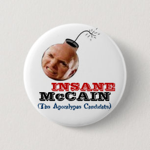 McCain geisteskranker Bombe-Köpfiger Knopf Button