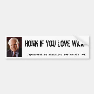 Mccain, Honk wenn Sie Liebe-Krieg, gefördert durc Autoaufkleber