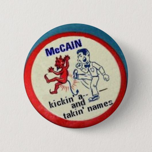 McCain Kickin a - Knopf Button (Vorderseite)