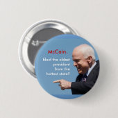 McCain, McCain., wählen das älteste presidentfrom… Button (Vorne & Hinten)