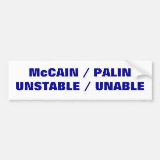 McCAIN/PALIN   INSTABIL/UNFÄHIG Autoaufkleber