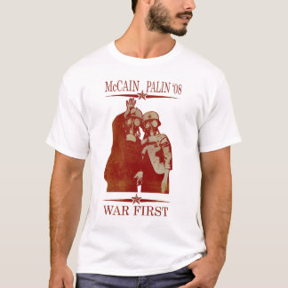 McCain Palin Krieg zuerst T-Shirt