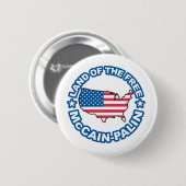 McCain Palin Land vom freien Button (Vorne & Hinten)