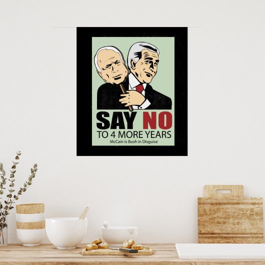 McCain und Bush. verschleiern Poster (Küche)