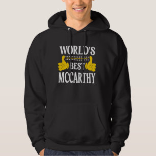 McCarthy Nachname Team Familie Nachname World's Be Hoodie