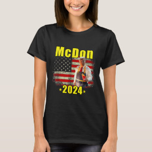 Mcdon 2024 Lustig Donald Trump Pommes Frites Koche T-Shirt