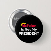 Mcfelon ist nicht mein Präsident _1 Button (Vorne & Hinten)