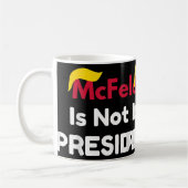 Mcfelon ist nicht mein Präsident _1 Kaffeetasse (Links)