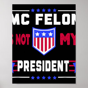 Mcfelon ist nicht mein Präsident Poster