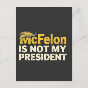 McFelon ist nicht mein Präsident Trump Patriotic Feiertagspostkarte