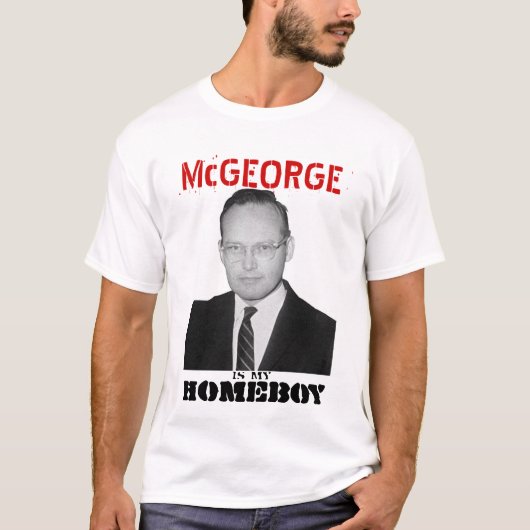 McGeorge ist mein HOMEBOY T-Shirt (Vorderseite)