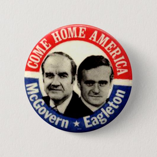 McGovern-Eagleton-Koppelkandidatur - Button (Vorderseite)