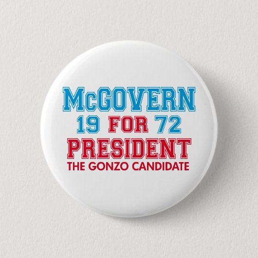 McGovern Gonzo Kandidat Button (Vorderseite)