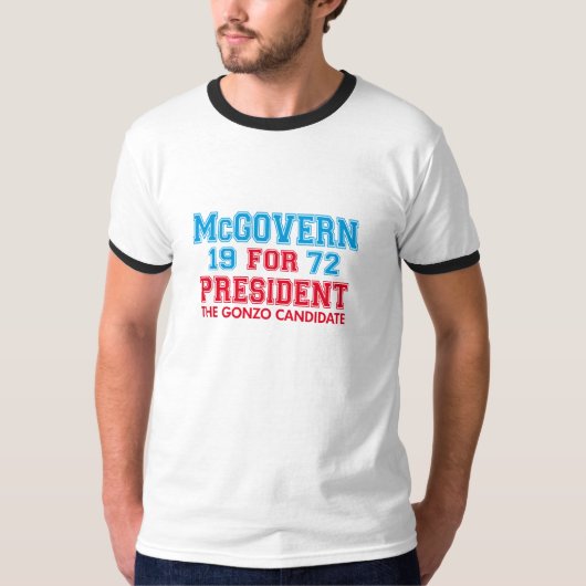 McGovern Gonzo Kandidat T-Shirt (Vorderseite)