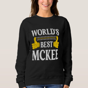 McKee Familienname Funny Team Nachname World Sweatshirt