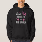 Mckenzie Name, Best Mckenzie in der Welt Hoodie (Vorderseite)