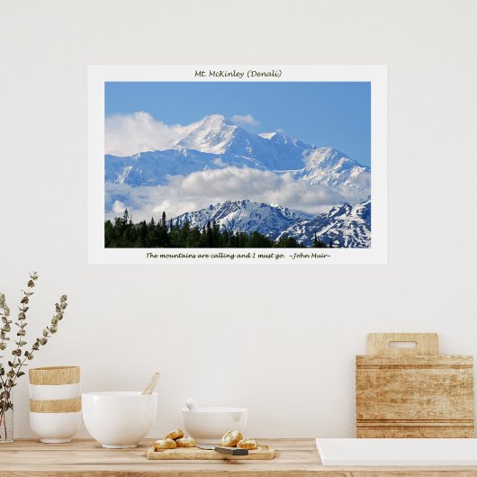 McKinley / Mtns rufen an; John Muir Poster (Küche)