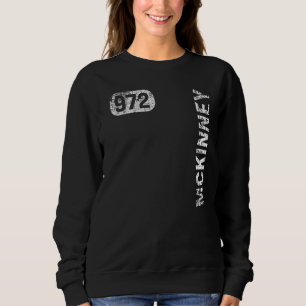 McKinney Texas 972 Area Code Vintag Retro Sweatshirt