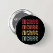 Mcrae Geschenk Nachname Lustig Retro Vintage 80er Button (Vorne & Hinten)