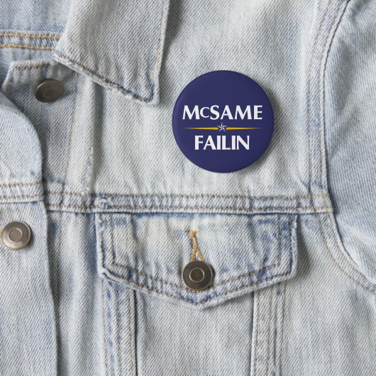 McSame - Failin 2008 Kampagnen-Knopf Button (Beispiel)