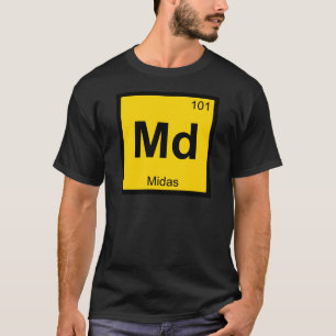 Md - Chemie-Periodensystem-Symbol Midas T-Shirt