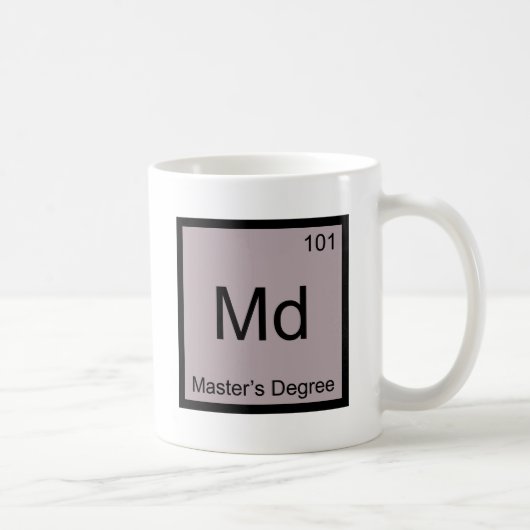 Md - Der Grad-Chemie-Element-Symbol-T-Shirt des Kaffeetasse (Rechts)