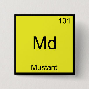 Md - Senf Lustiges Chemie-Element-Symbol T-Shirt Button