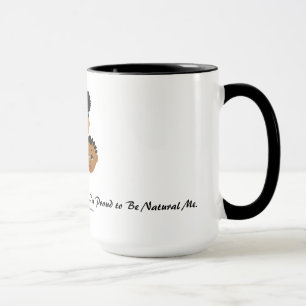 MDillon Entwürfe bin ich stolz, natürlich zu sei Tasse