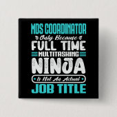 Mds Coordinator Job Title Profession Funny Carreer Button (Vorderseite)