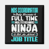 Mds Coordinator Job Title Profession Funny Carreer Magnet (Vorne)