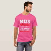 MDS Nurse MDS Koordinator T-Shirt (Vorne ganz)