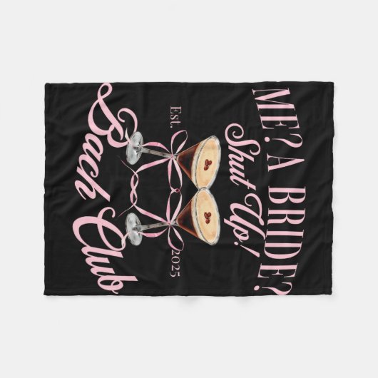 Me A Bride Shut Up Junggeselinnen-Abschied 2025 Br Fleecedecke (Vorderseite (Horizontal))