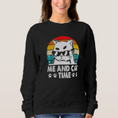 Me and Cat Time Cat Lover Hobby Kitten Pastime Cat Sweatshirt (Vorderseite)