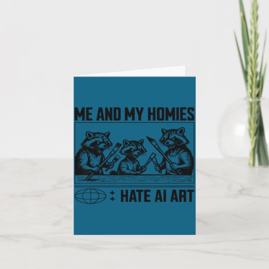 Me And My Buddies Hate Ai Art Funny Design Karte (Vorderseite)