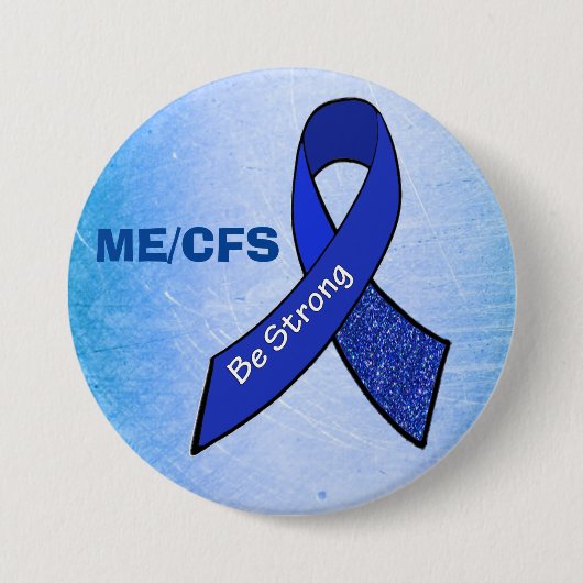ME/CFS "Be Strong" Button (Vorderseite)