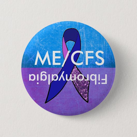ME/CFS und Fibromyalgia Awareness Button (Vorderseite)
