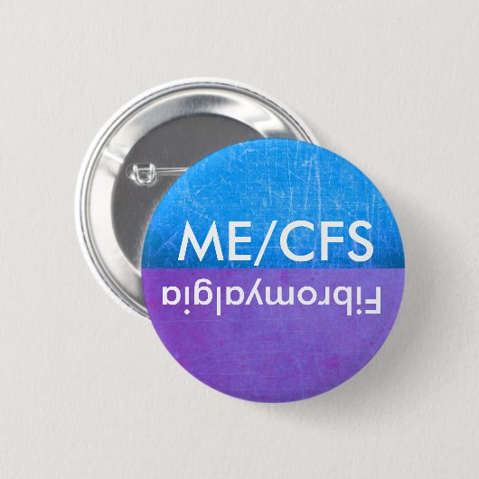 ME/CFS und Fibromyalgia Awareness Button (Vorne & Hinten)