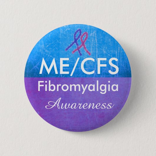 ME/CFS und Fibromyalgia Awareness Button (Vorderseite)