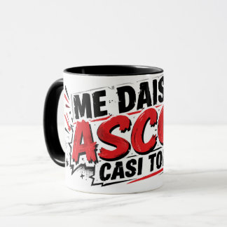Me dais asco casi todos tasse