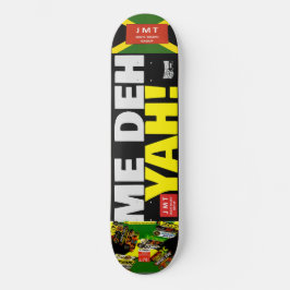 ME DEH YAH !! OFFIZIELLES Skateboard
