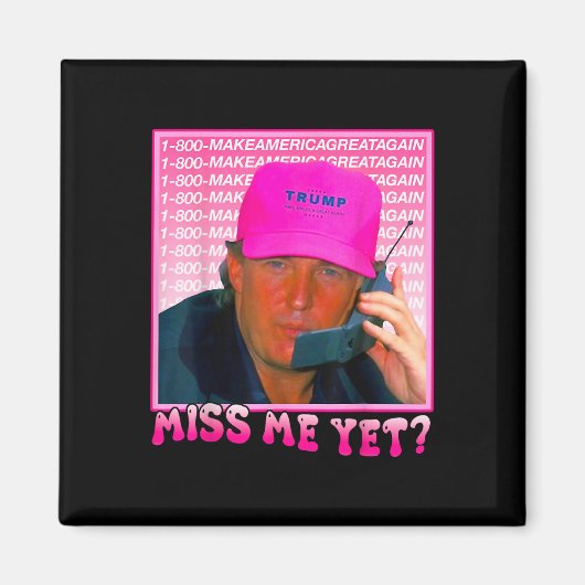 Me doch Donald Trump 2024 Holding Phone Call Pink  Magnet (Vorne)